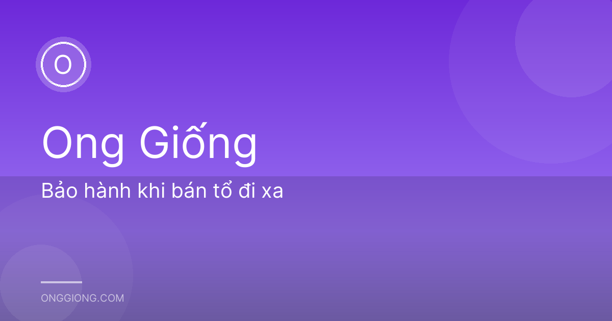 Bảo hành khi bán tổ đi xa