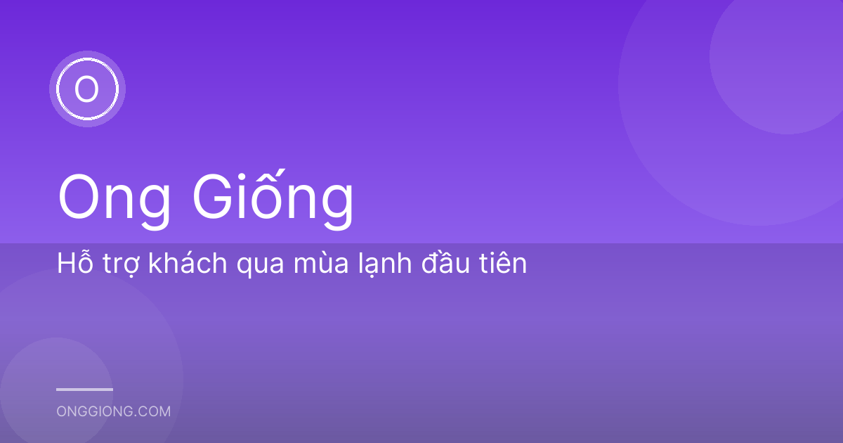 Hỗ trợ khách qua mùa lạnh đầu tiên