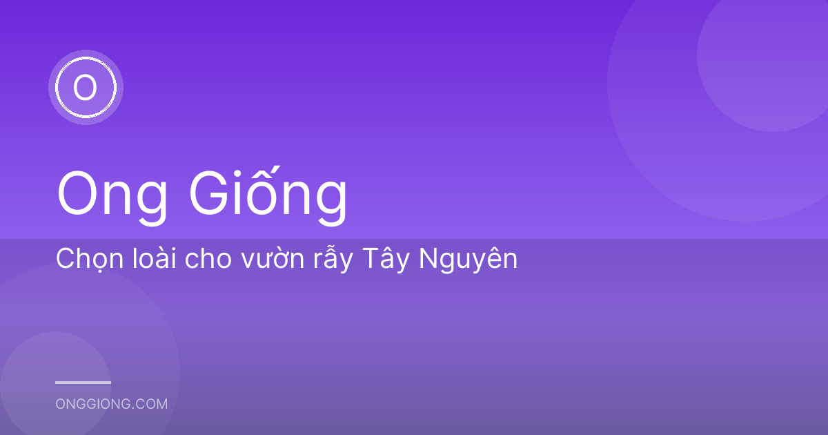 Chọn loài cho vườn rẫy Tây Nguyên