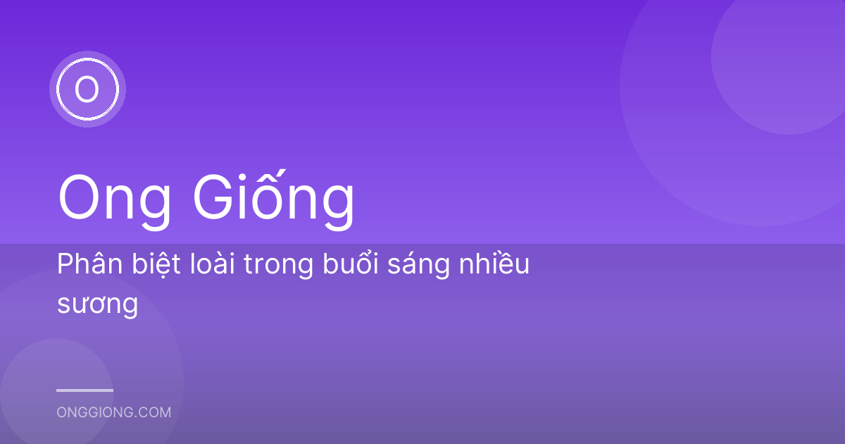 Phân biệt loài trong buổi sáng nhiều sương